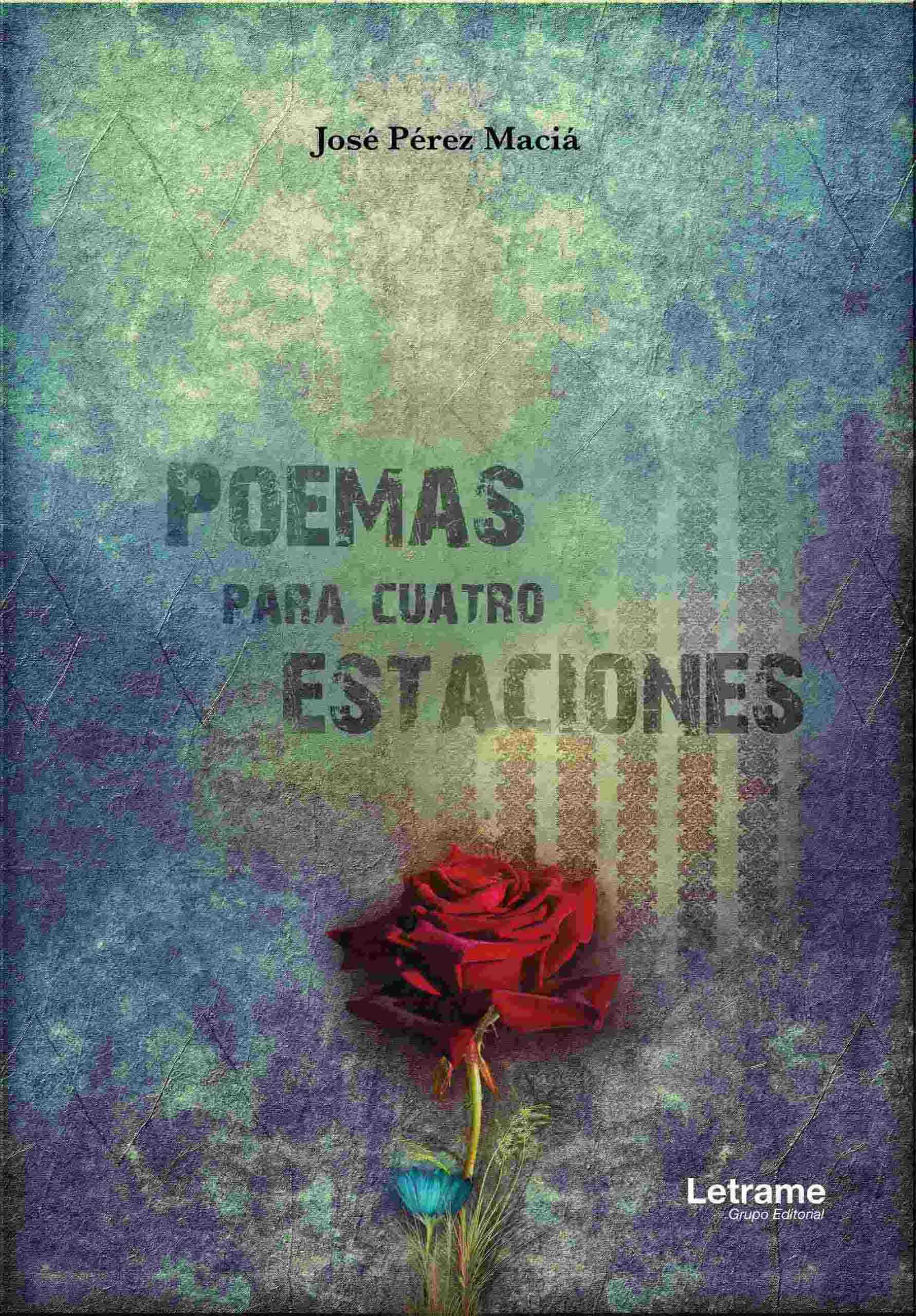 Poemas para cuatro estaciones - Letrame Grupo Editorial