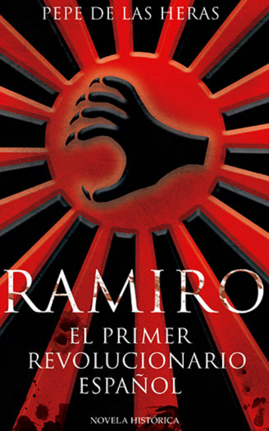 Ramiro-el-primer-revolucionario-español.jpg