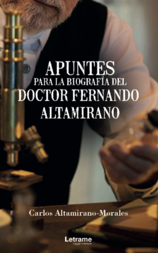Apuntes para la biografía del Doctor Fernando Altamirano