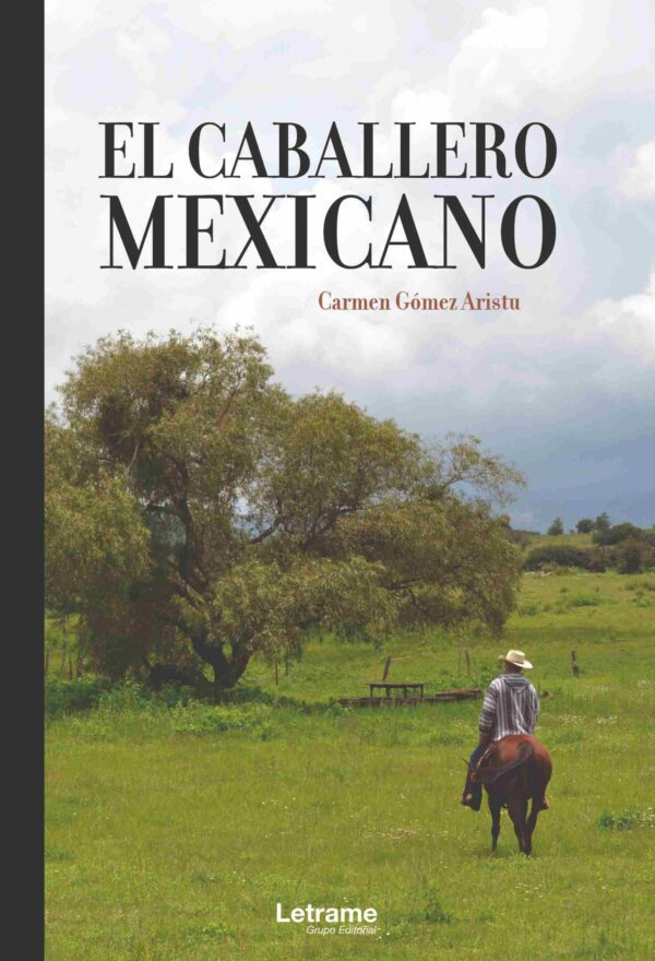 El caballero mexicano