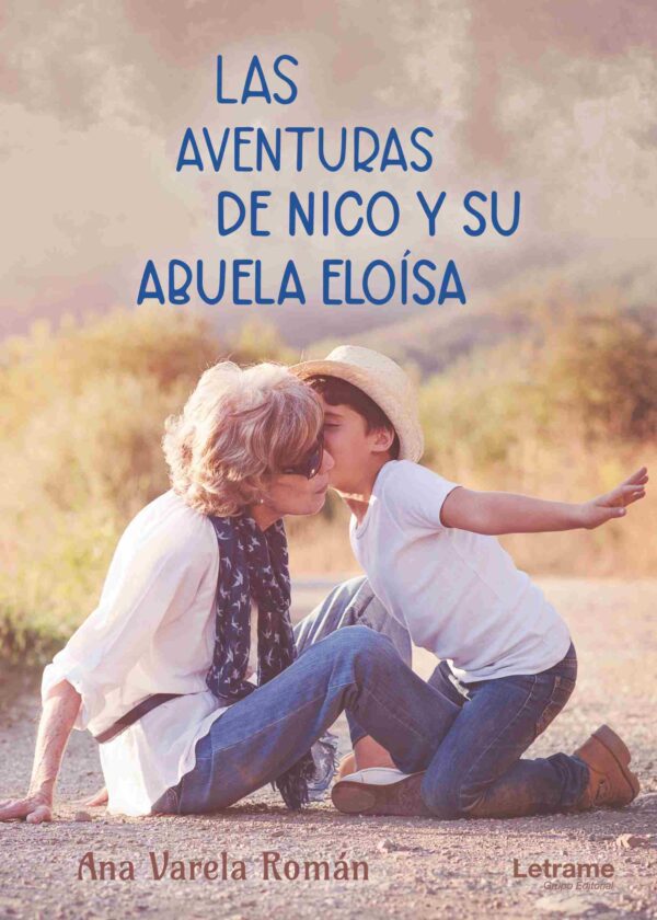 Las aventuras de Nico y su abuela Eloísa