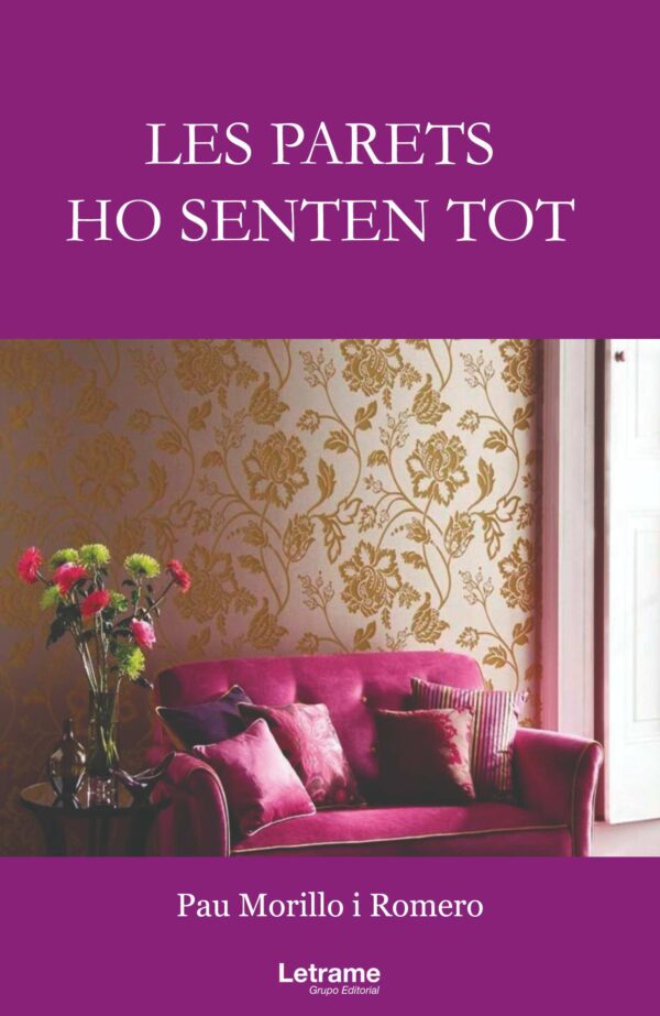 Les parets ho senten tot
