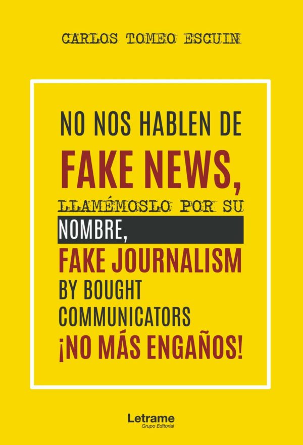 NO NOS HABLEN DE FAKE NEWS