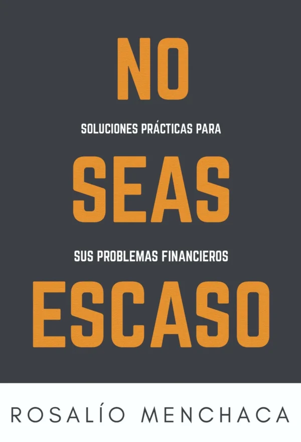 No seas escaso
