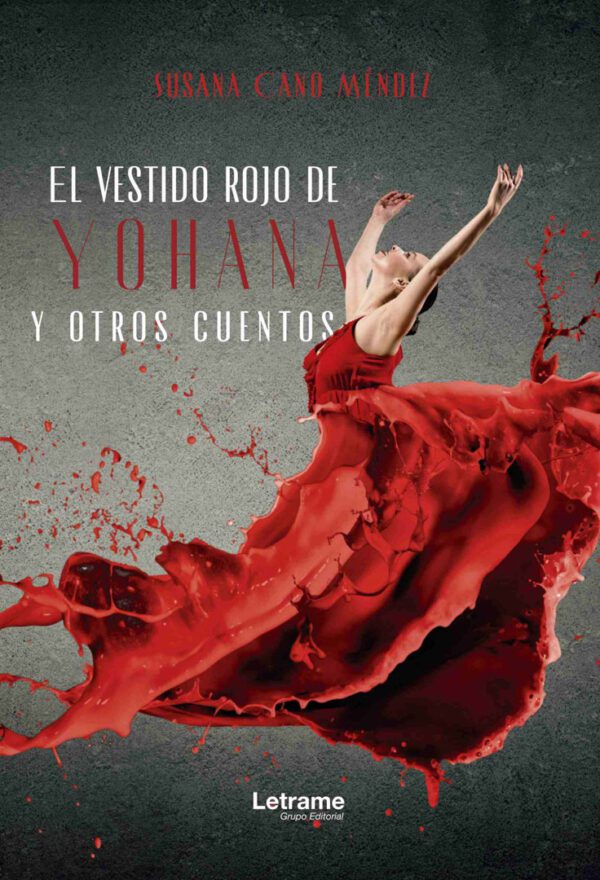 El vestido rojo de Yohana y otros cuentos