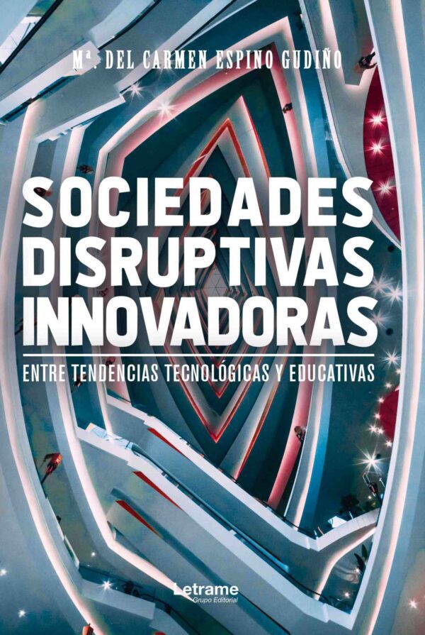 Sociedades disruptivas innovadoras