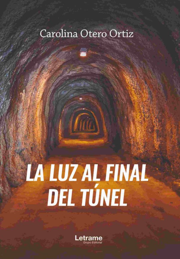 La luz al final del túnel
