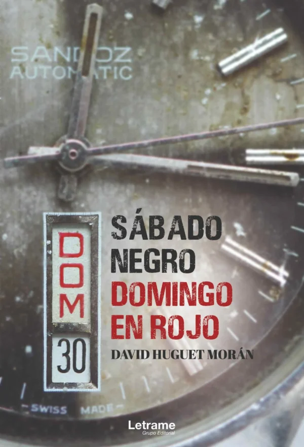 Sábado negro, domingo en rojo