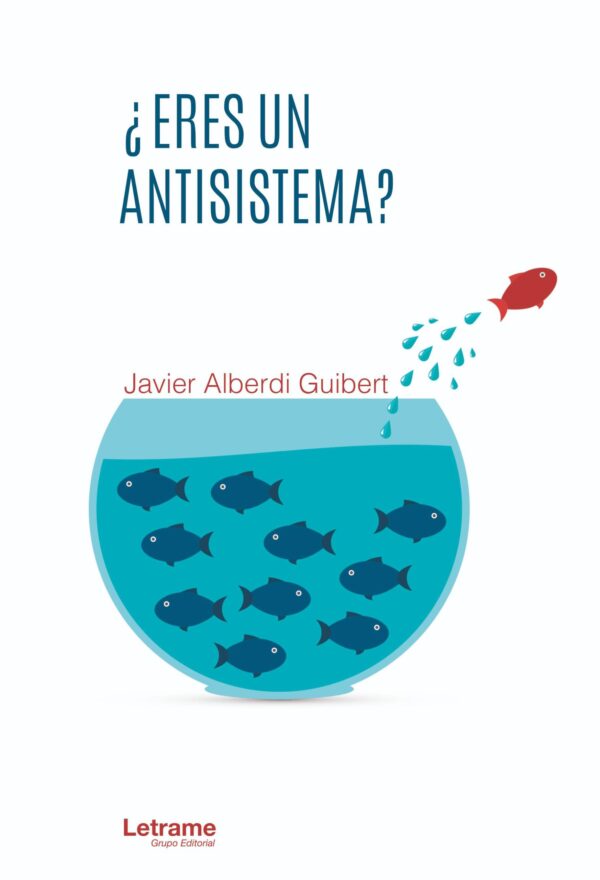 ¿Eres un antisistema?
