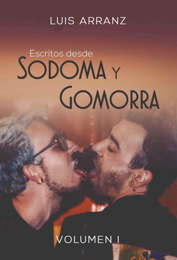 Escritos desde Sodoma y Gomorra