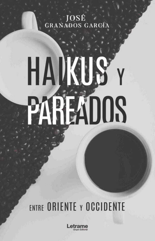Haikus y pareados: Entre Oriente y Occidente