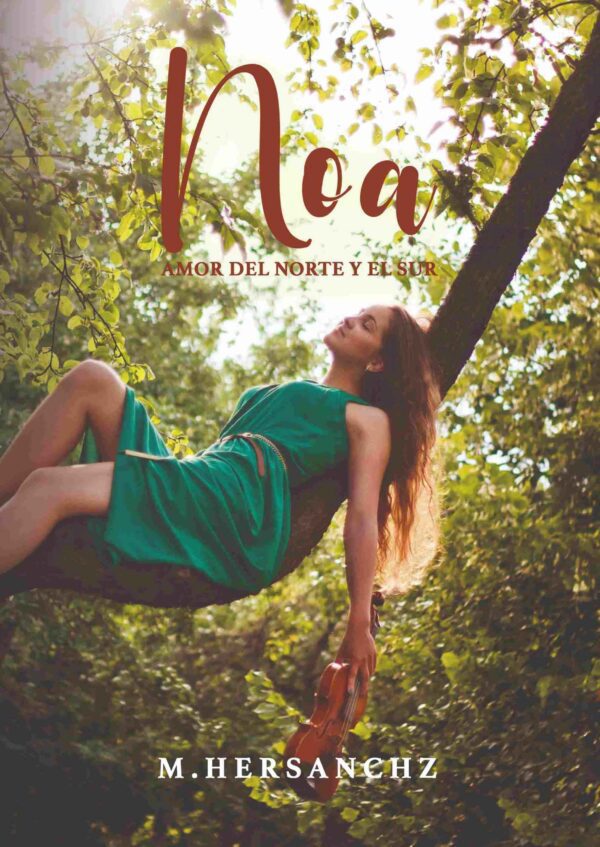 Noa. Amor del norte y del sur.