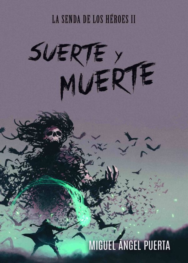 Suerte y muerte