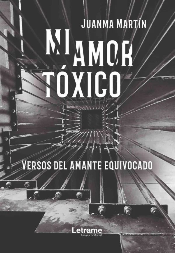 Mi amor tóxico. Versos del amante desconocido
