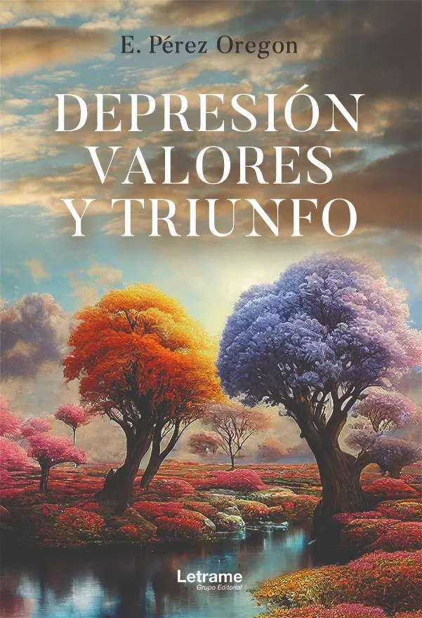 Depresión, valores y triunfo