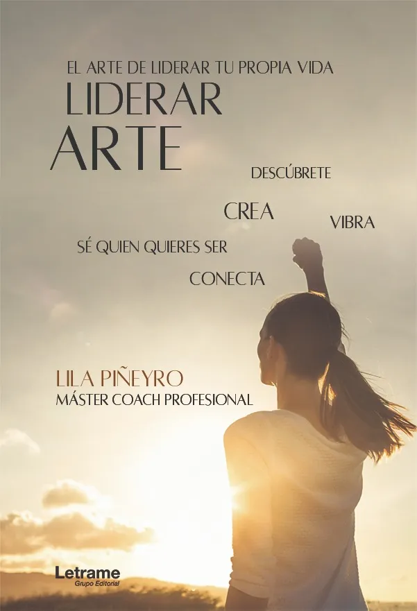 LiderArte. El arte de liderar tu vida