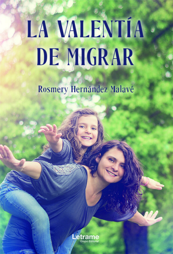 La valentía de migrar