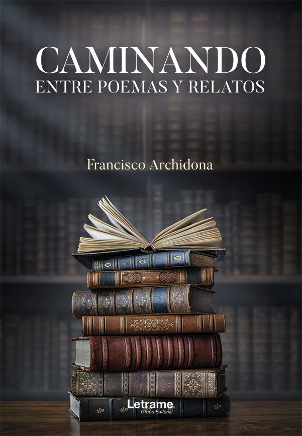 Caminando entre poemas y relatos