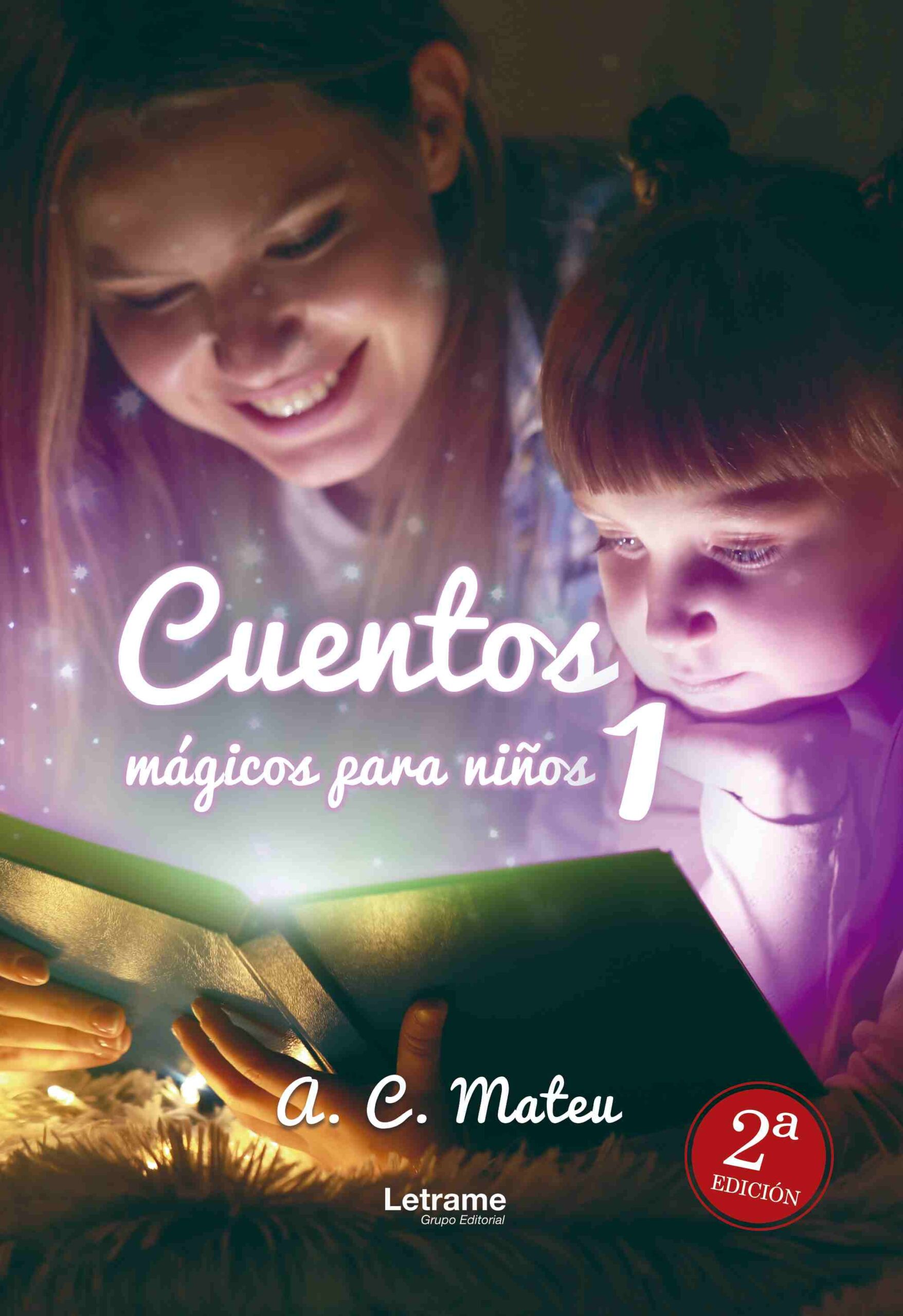 Cuentos mágicos para niños 1 (2º Edición)