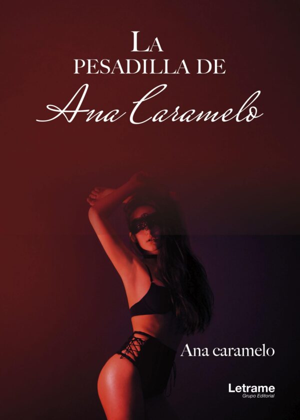 La pesadilla de Ana Caramelo