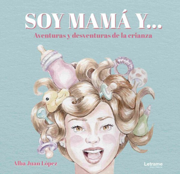 Soy mamá y...