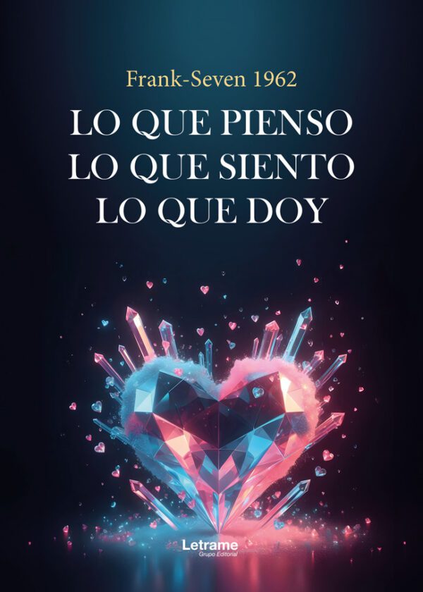 Lo que pienso, lo que siento y lo que doy
