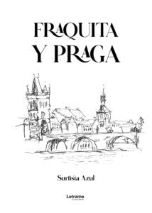 Fraquita y Praga