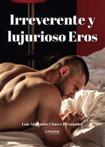 Irreverente y lujurioso Eros