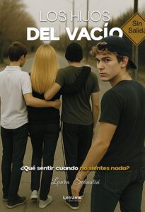 Los hijos del vacío: ¿Qué sentir cuando no sientes nada?