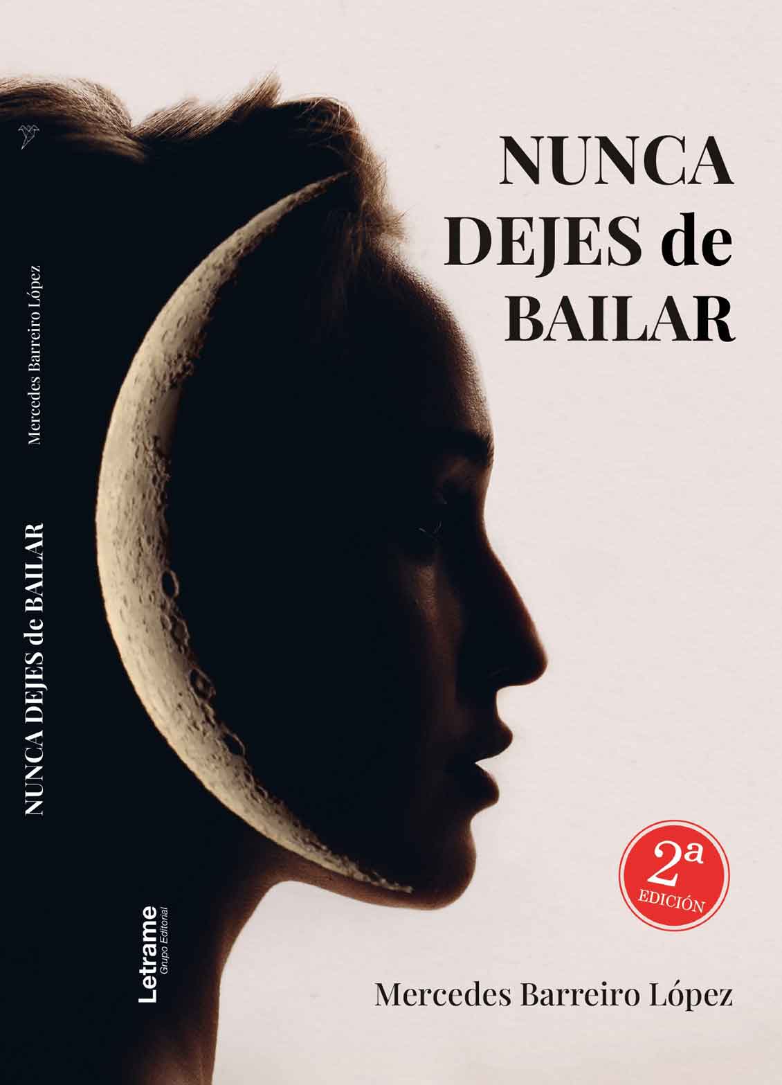 Nunca dejes de bailar. 2ª Edición