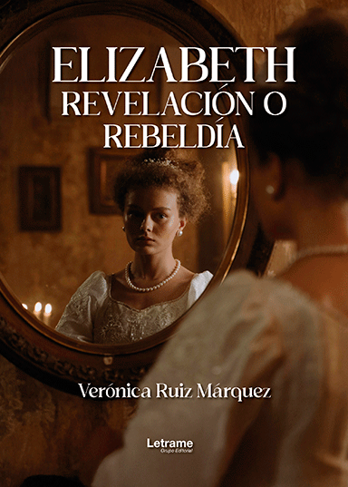 Elizabeth Revelación o rebeldía