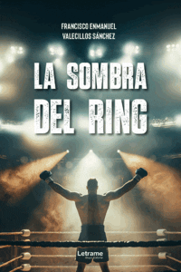 LA SOMBRA DEL RING