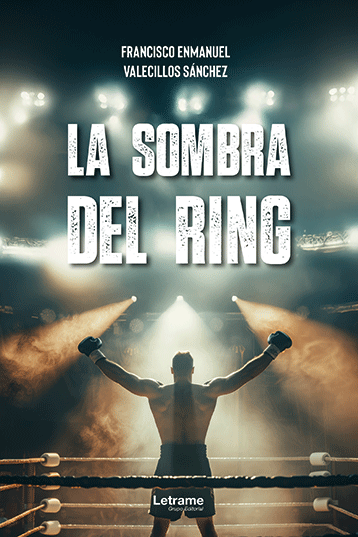 LA SOMBRA DEL RING