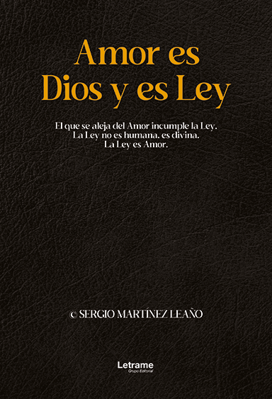 Amor es Dios y es Ley