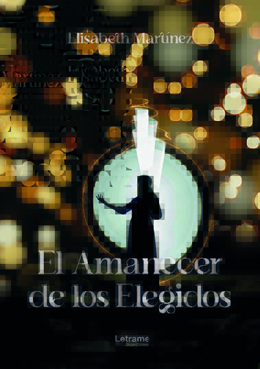 El amanecer de los elegidos