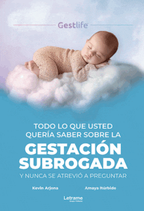 Todo lo que usted quería saber sobre la gestación subrogada y nunca se atrevió a preguntar