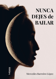 Nunca dejes de bailar