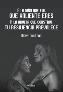 A la niña que fui, qué valiente eres