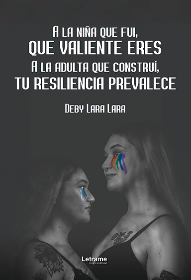 A la niña que fui, qué valiente eres