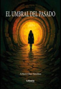 El umbral del pasado