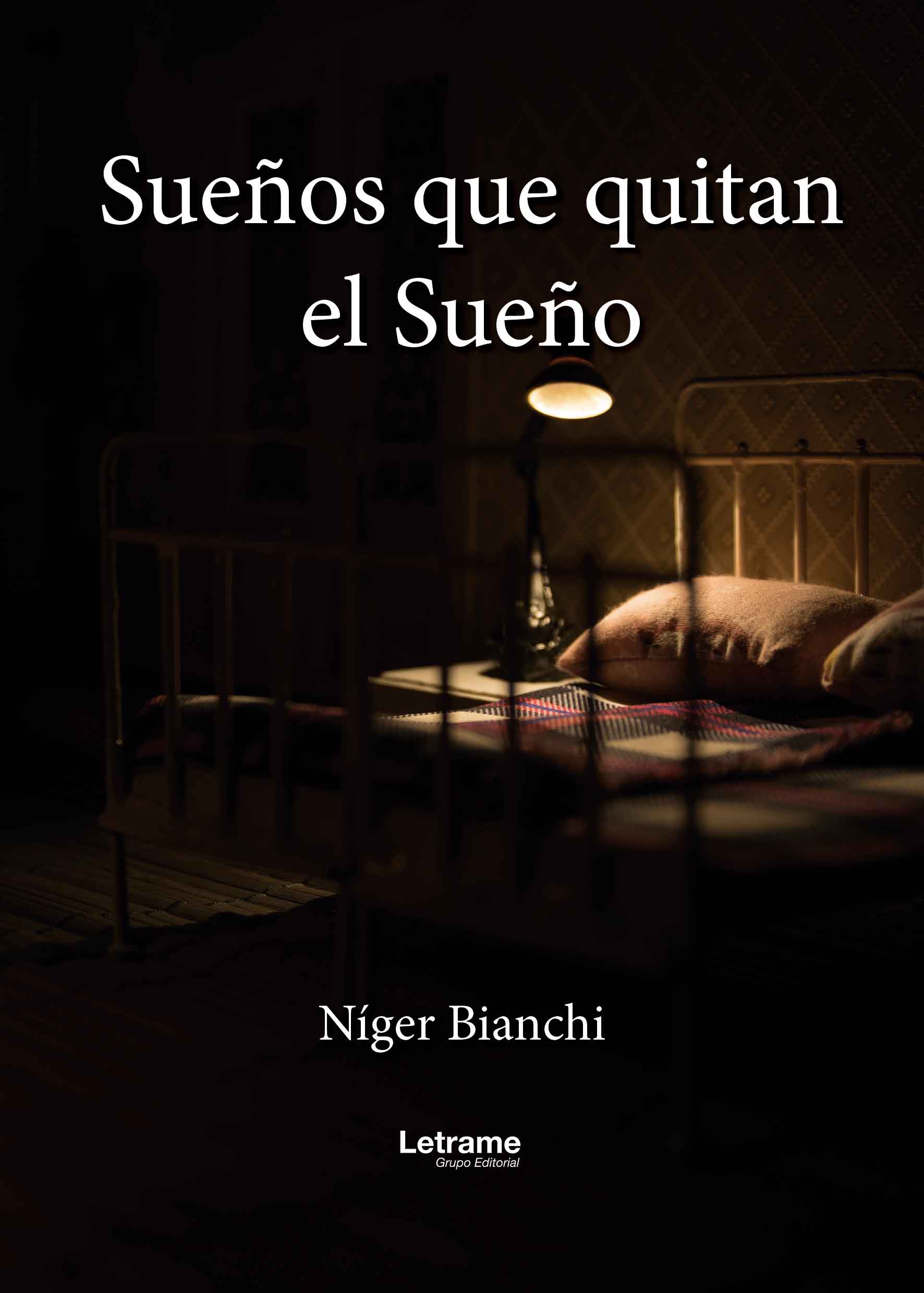 Sueños que quitan el Sueño