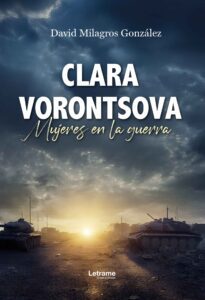 Clara Vorontsova: Mujeres en la guerra