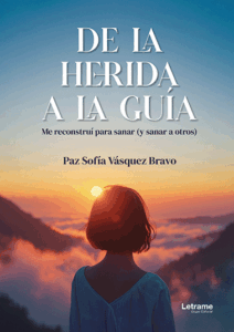 De la herida a la Guía