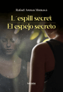 L´espill secret / El espejo secreto