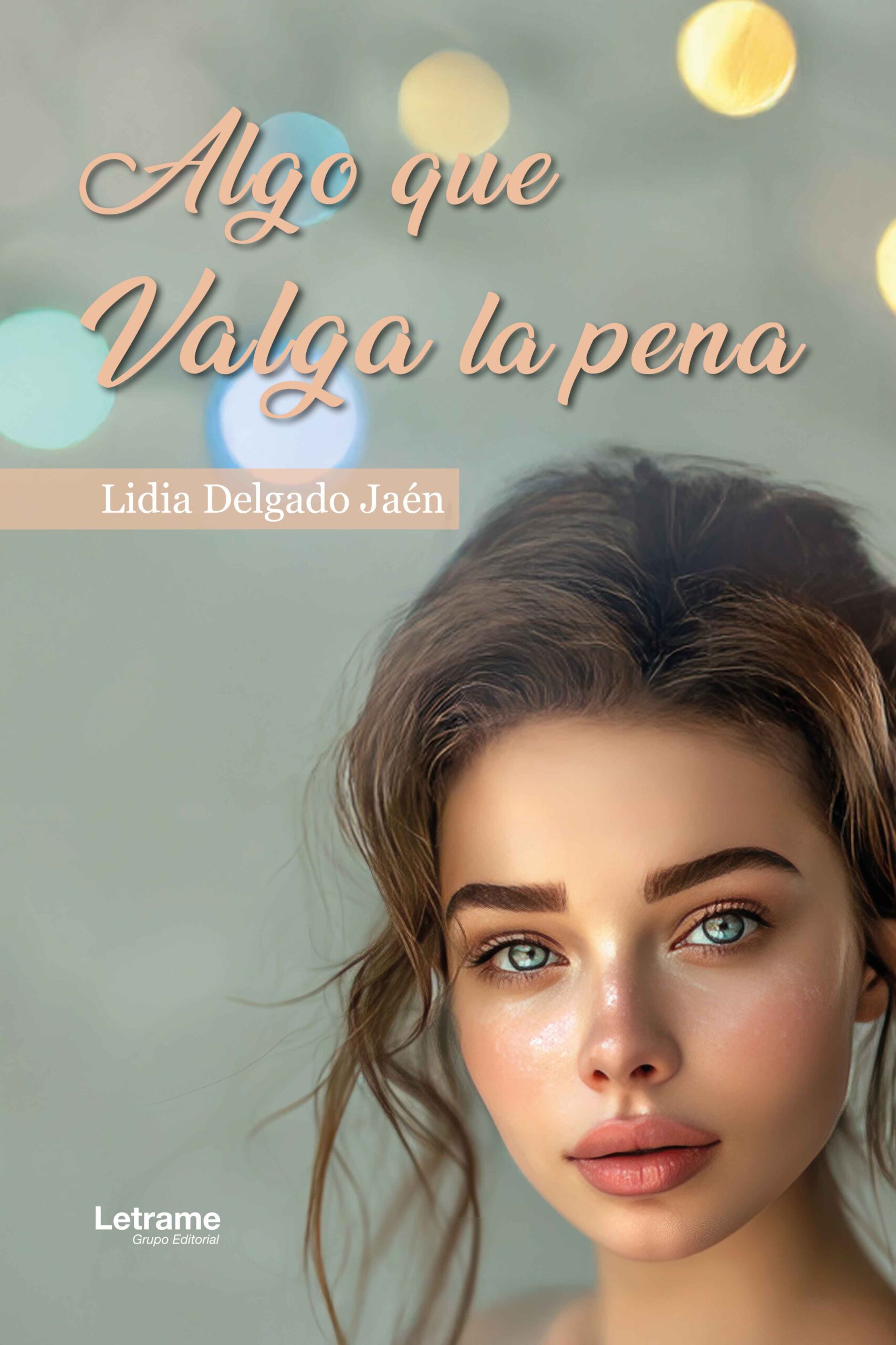 Algo que valga la pena. 2º Edición