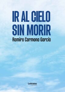 Ir al cielo sin morir
