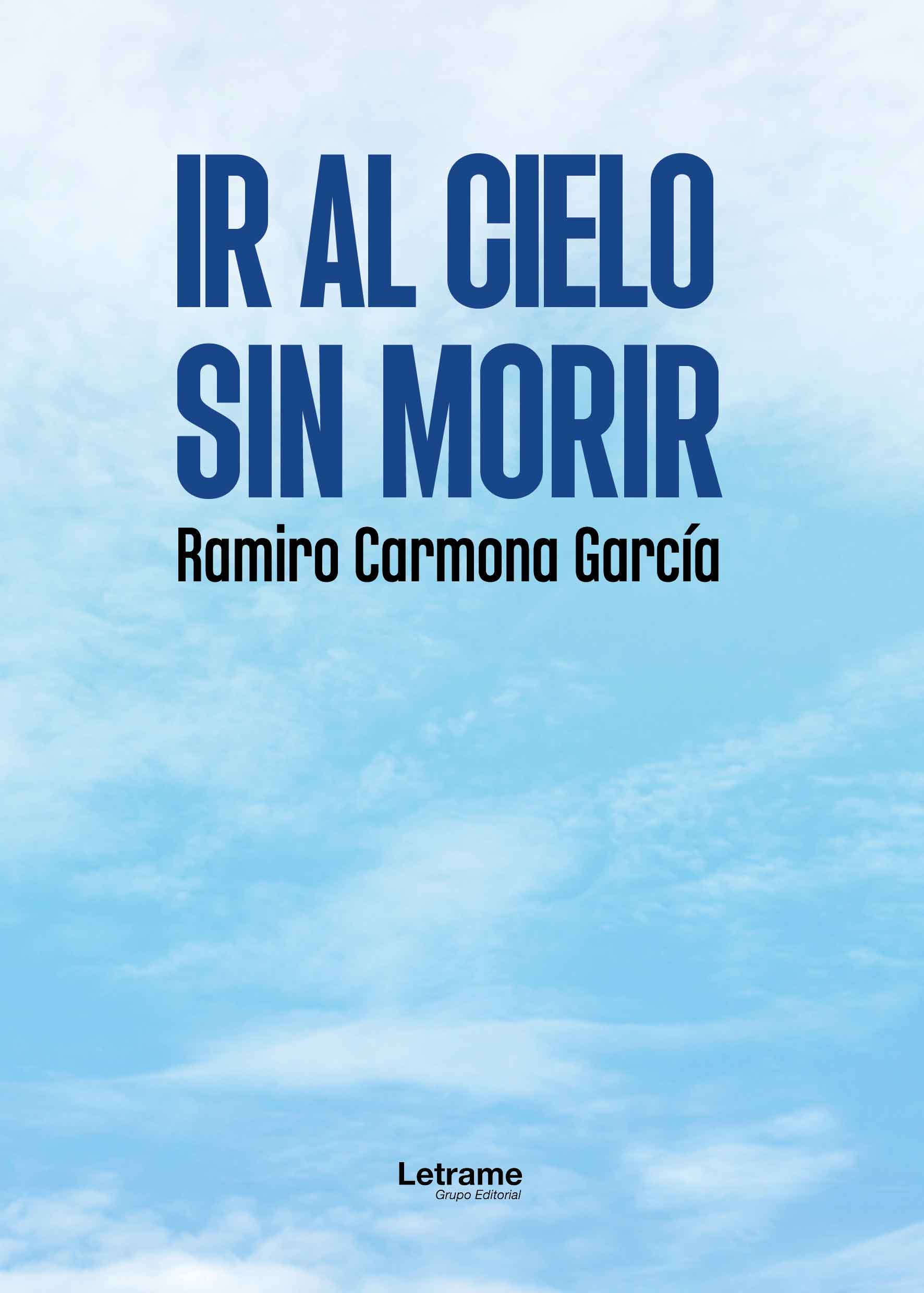 Ir al cielo sin morir
