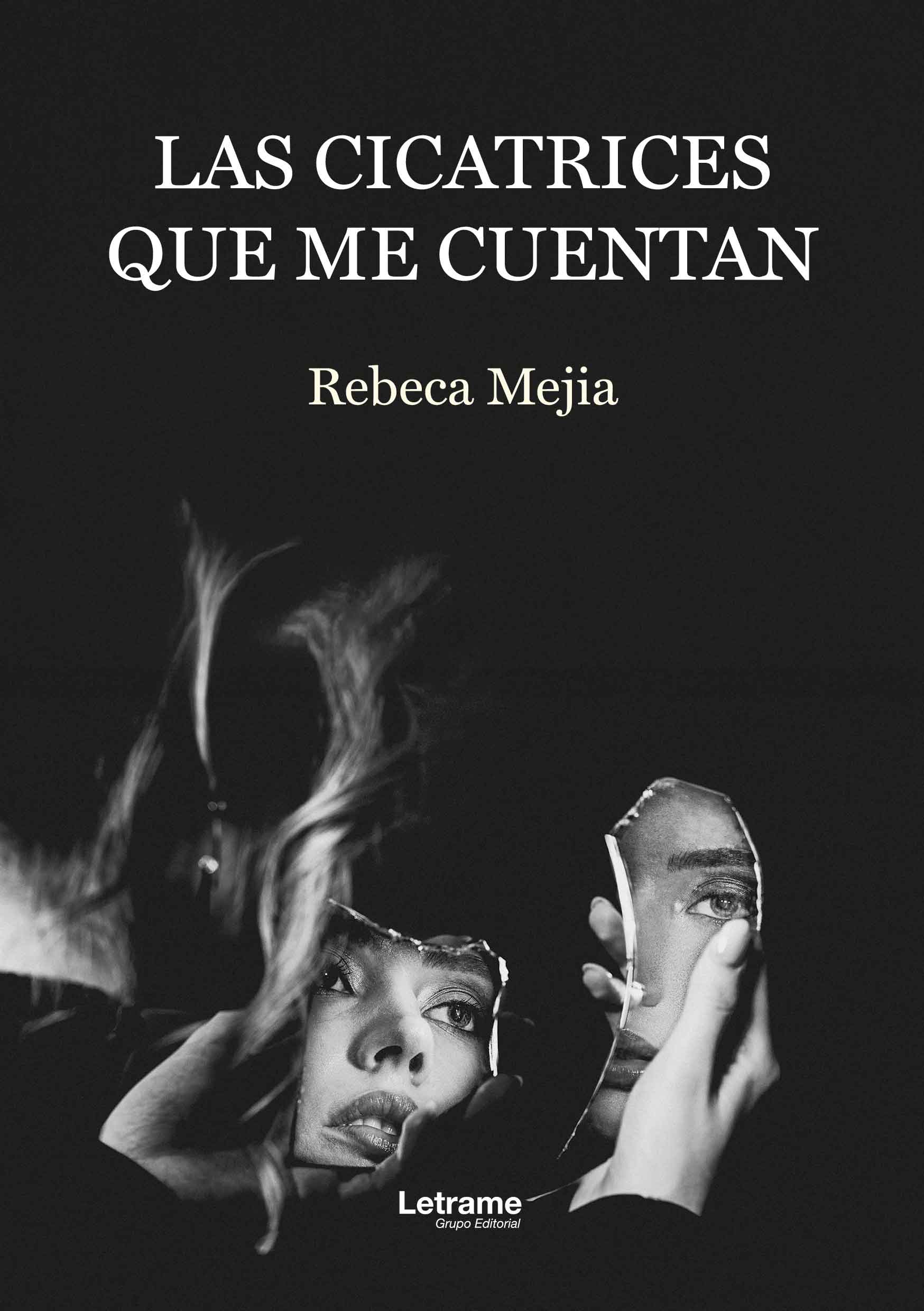 Las cicatrices que me cuentan