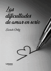 Las dificultades de amar en serio