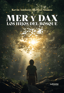 Mer y Dax Los hijos del bosque